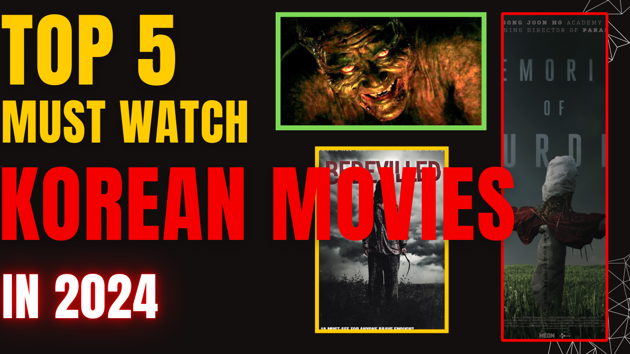 top 5 must watch korean movie in 2024